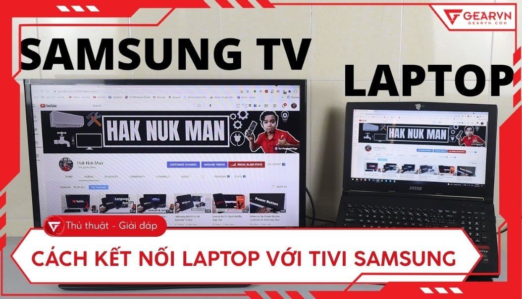 4 cách kết nối laptop với tivi samsung đơn giản, nhanh chóng