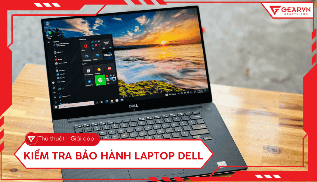 3 cách kiểm tra bảo hành laptop Dell chi tiết, chính xác nhất