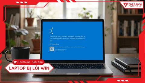 Laptop bị lỗi Win: Nguyên nhân và cách khắc phục tại nhà
