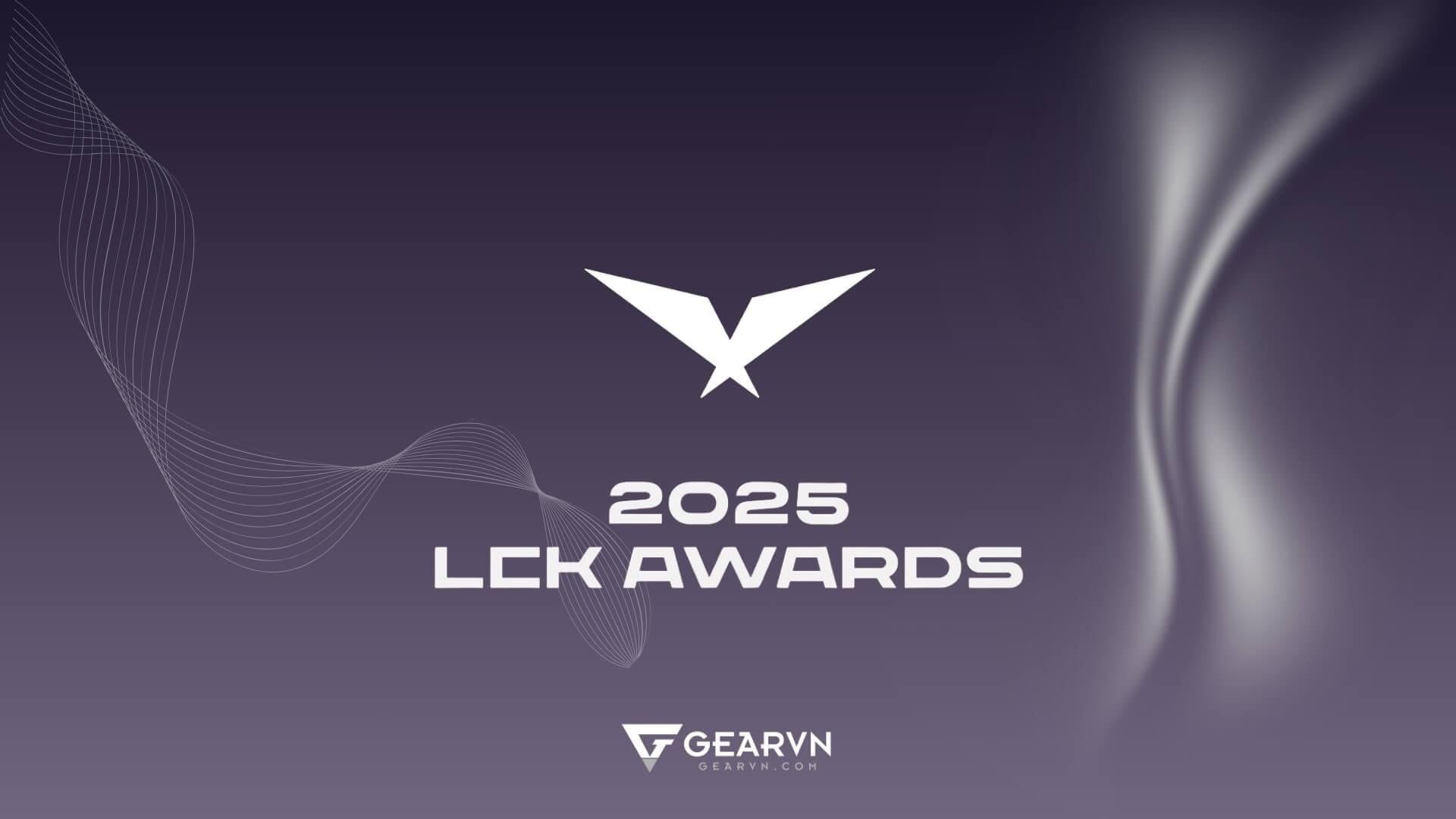 LCK Awards 2025 tổ chức khi nào? Tất tần tật thông tin về LCK Awards