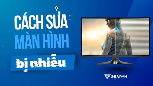 Cách sửa lỗi màn hình bị nhiễu màu và sọc khó chịu đơn giản nhất
