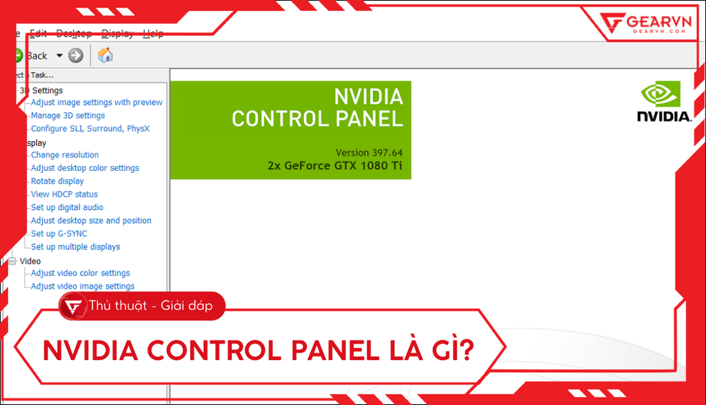 NVIDIA Control Panel là gì? Trình điều khiển card đồ họa NVIDIA