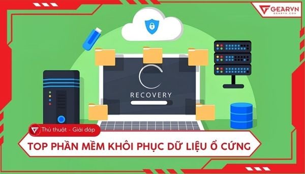 Top 10 phần mềm khôi phục dữ liệu ổ cứng an toàn hiệu quả nhất