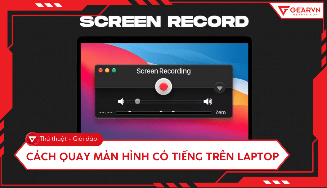 Quay màn hình có tiếng trên laptop Windows và macOS 2026