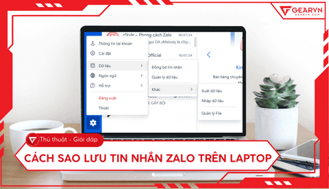 Cách sao lưu tin nhắn Zalo trên laptop chi tiết và đơn giản nhất