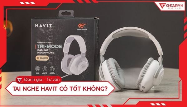 Tai nghe Havit có tốt không? Đánh giá chi tiết ưu nhược điểm