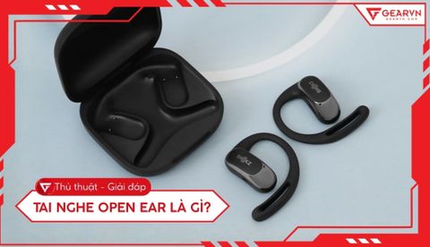 Tai nghe Open-ear là gì? Giải pháp nghe nhạc an toàn hiện đại