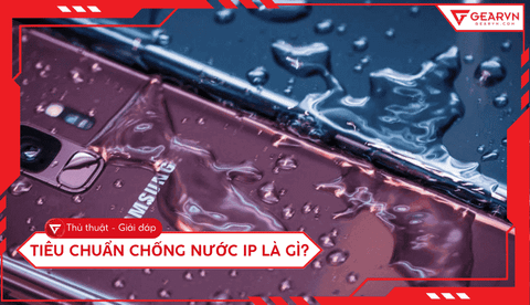 Tiêu chuẩn chống nước IP là gì? Hướng dẫn tra cứu chuẩn xác