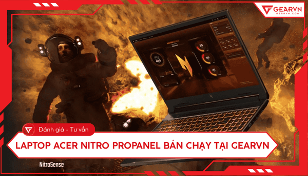 Top 5 laptop Acer Nitro ProPanel bán chạy tại GearVN hiện nay