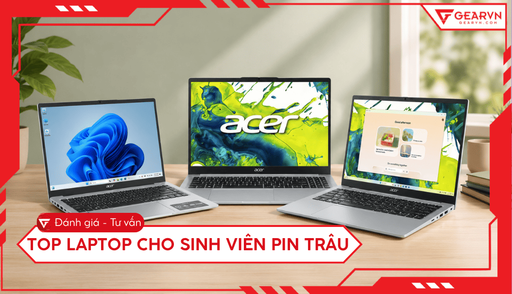Top 7 laptop cho sinh viên pin trâu, giá rẻ đáng mua 2026