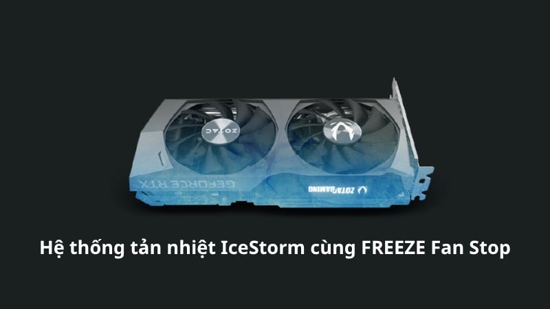 Card màn hình Zotac GEFORCE RTX 3060 TWIN EDGE 12GB GDDR6 có tản nhiệt IceStorm