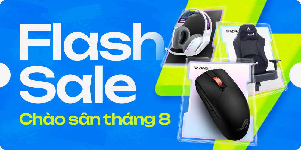 FLASH SALE - CHÀO SÂN THÁNG 8