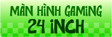Màn hình gaming 24 inch