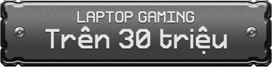 Laptop gaming giá từ 25 đến 30 triệu