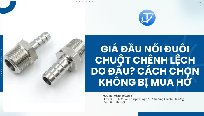 Giá đầu nối đuôi chuột chênh lệch do đâu? Cách chọn không bị mua hớ