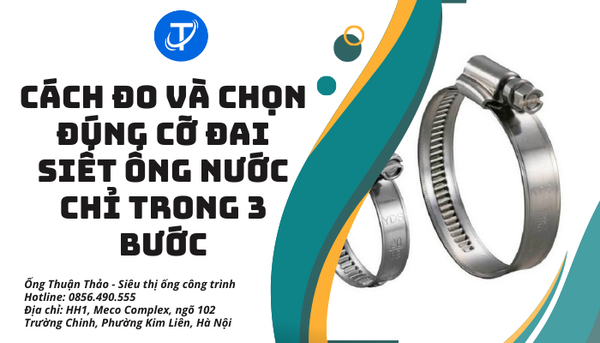 Cách đo và chọn đúng cỡ đai siết ống nước chỉ trong 3 bước