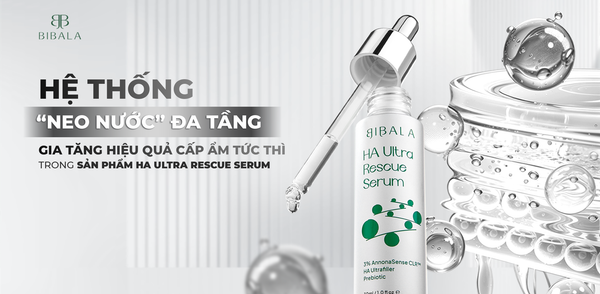 HỆ THỐNG “NEO NƯỚC” ĐA TẦNG, GIA TĂNG HIỆU QUẢ CẤP ẨM TỨC THÌ TRONG HA ULTRA RESCUE SERUM