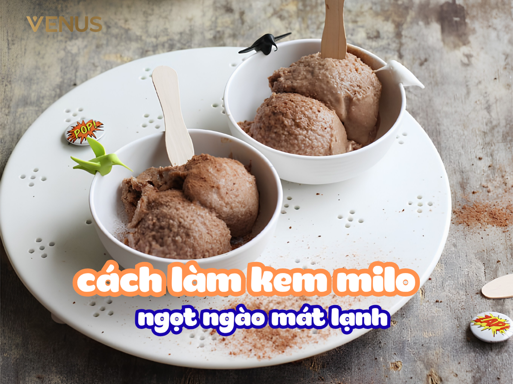 3 Cách làm kem milo đơn giản tại nhà: Ngọt ngào, mát lạnh