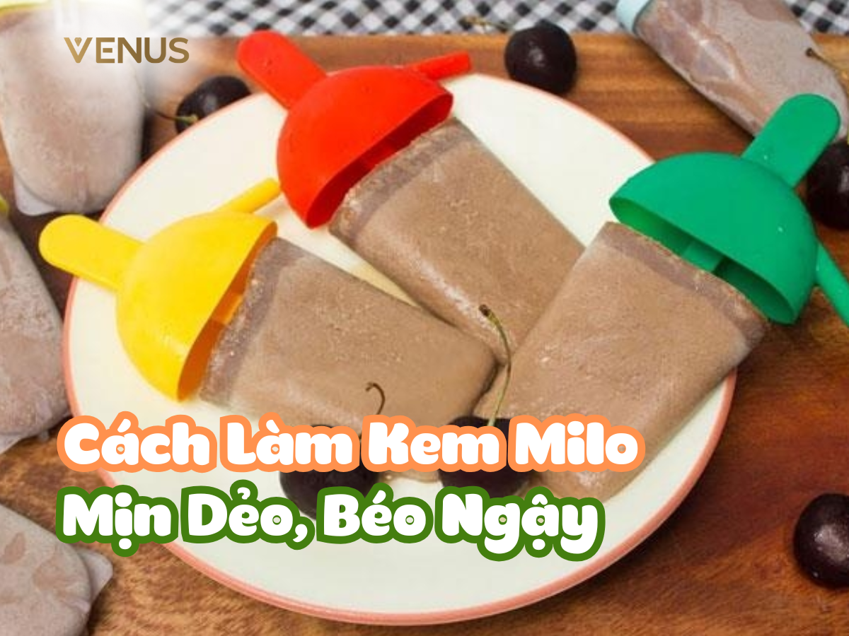 Cách Làm Kem Milo Đơn Giản Tại Nhà - Mịn Dẻo, Béo Ngậy, Ai Cũng Làm Được