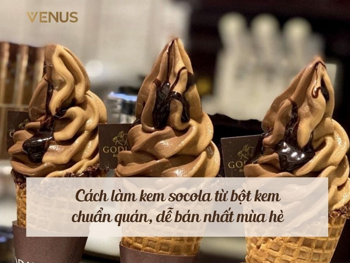 Cách làm kem socola từ bột kem chuẩn quán, dễ bán nhất mùa hè
