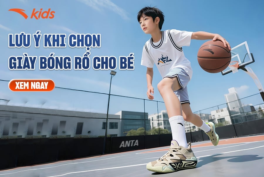 Lưu Ý Khi Chọn Giày Bóng Rổ Cho Bé