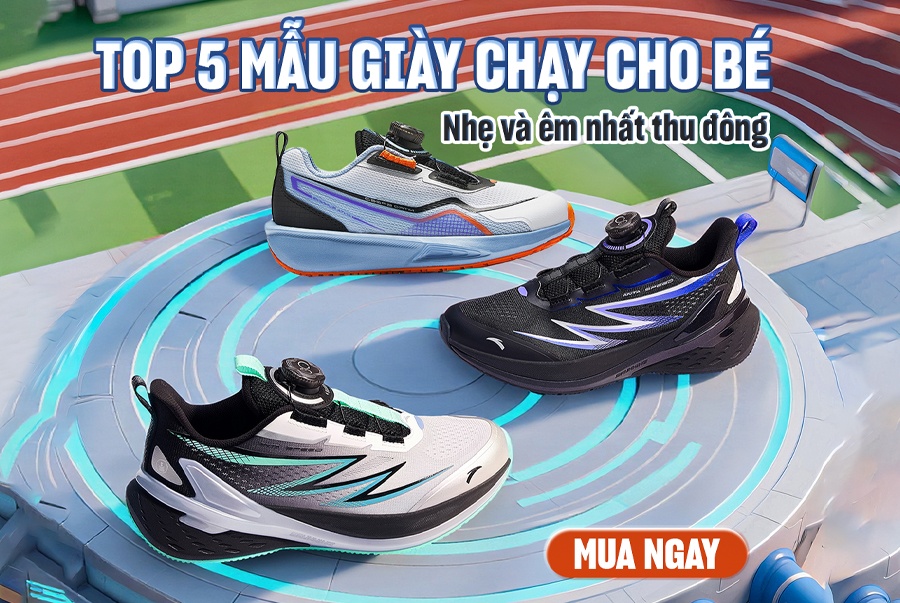 TOP 5 MẪU GIÀY CHẠY CHO BÉ - NHẸ VÀ ÊM NHẤT THU ĐÔNG