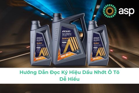 Hướng Dẫn Đọc Ký Hiệu Dầu Nhớt Ô Tô Dễ Hiểu