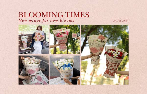 TIN MỚI HÔM NAY: BỘ SƯU TẬP GIẤY GÓI MỚI BLOOMING TIMES CHÍNH THỨC LÊN KỆ
