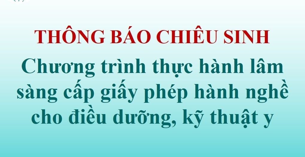 [TBCS] Chương trình thực hành lâm sàng cấp giấy phép hành nghề cho điều dưỡng, kỹ thuật y