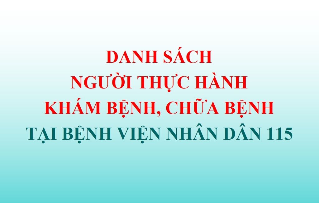 DANH SÁCH NGƯỜI THỰC HÀNH KHÁM BỆNH, CHỮA BỆNH (TIẾP NHẬN ĐỢT 2 NĂM 2025)