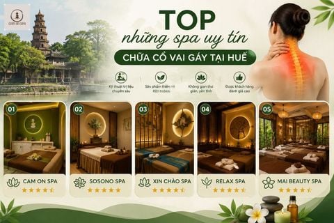 Trị liệu cổ vai gáy có hiệu quả không? TOP những spa uy tín chữa cổ vai gáy tại Huế