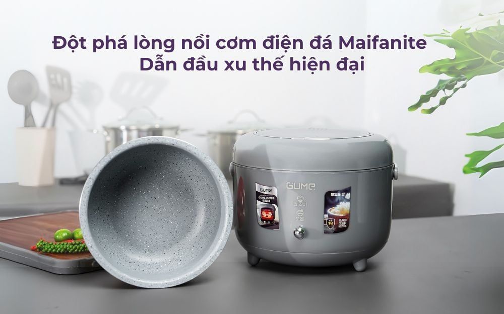 Đột phá lòng nồi cơm điện đá Maifanite, dẫn đầu xu thế hiện đại