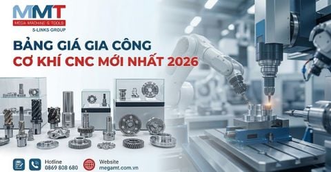 Bảng Giá Gia Công Cơ Khí CNC Mới Nhất 2026
