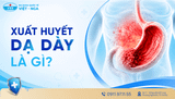 5 dấu hiệu xuất huyết dạ dày điển hình cần biết