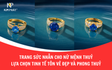 Trang Sức Nhẫn Cho Nữ Mệnh Thủy – Lựa Chọn Tinh Tế Tôn Vẻ Đẹp Và Phong Thủy