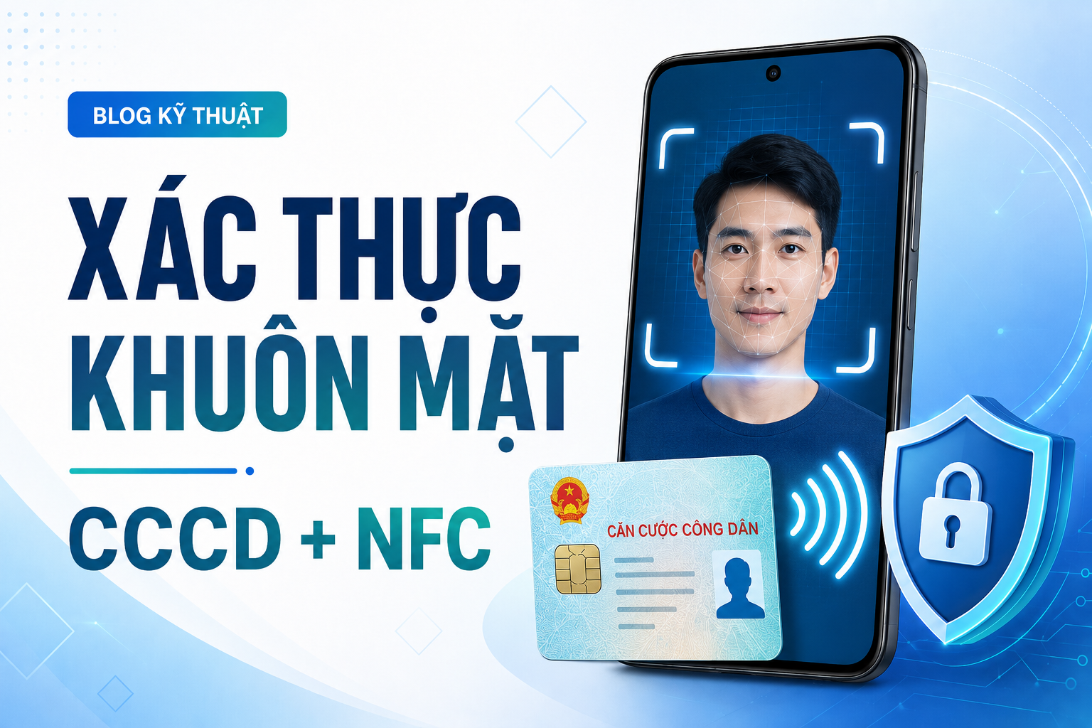ACB ONE: Cách đăng ký xác thực khuôn mặt bằng CCCD gắn chip và NFC từ đầu đến cuối