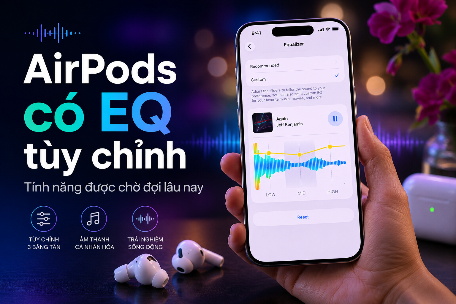 AirPods cuối cùng đã có EQ tùy chỉnh: Người dùng có thể tự chỉnh bass, mid và treble