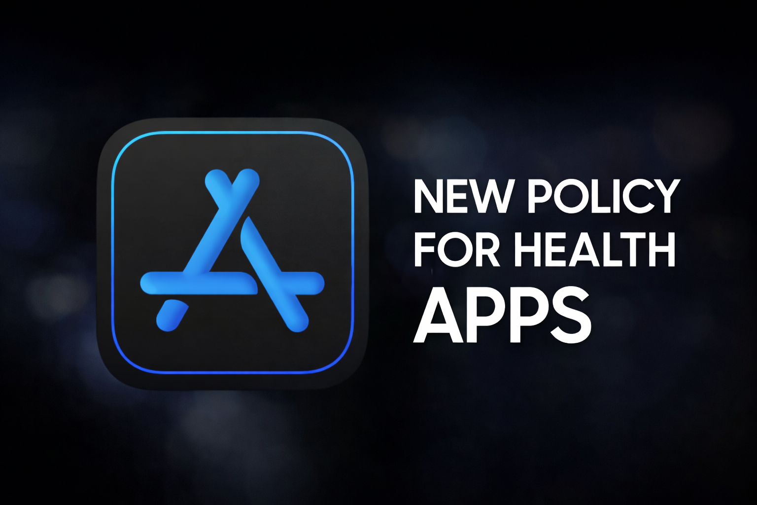 App Store siết chặt ứng dụng sức khỏe: Người dùng cần biết gì?