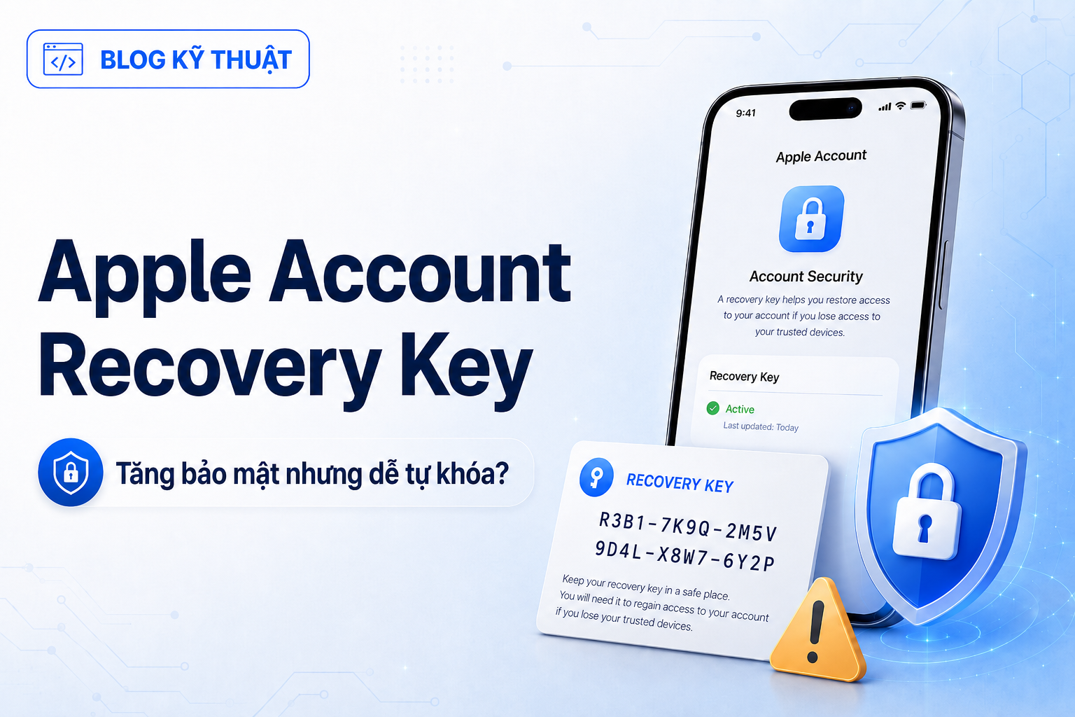 Apple Account Recovery Key: Tăng bảo mật nhưng có thể khiến bạn tự khóa tài khoản