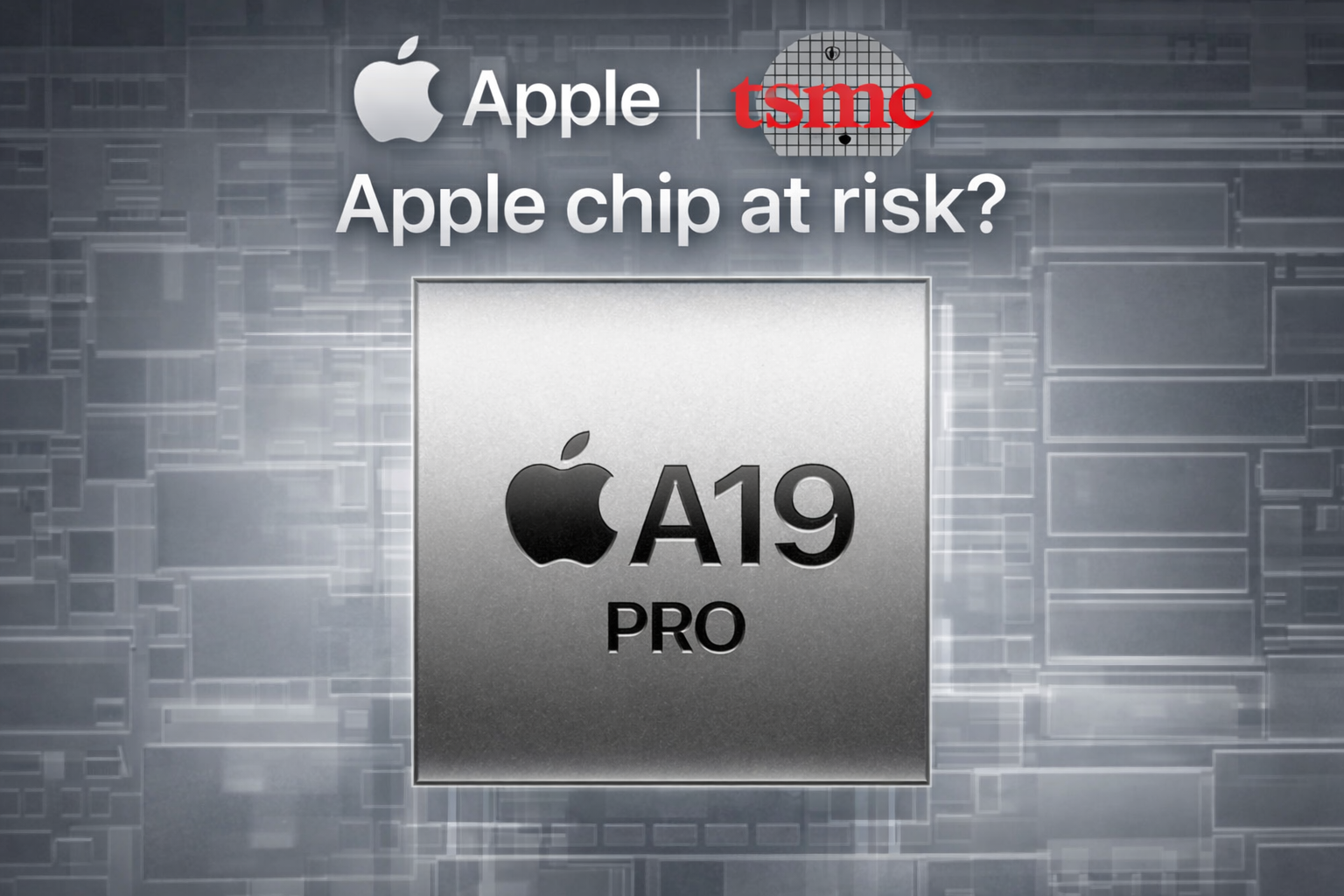 Apple gặp rủi ro lớn về chip: Điều gì đang xảy ra với TSMC?