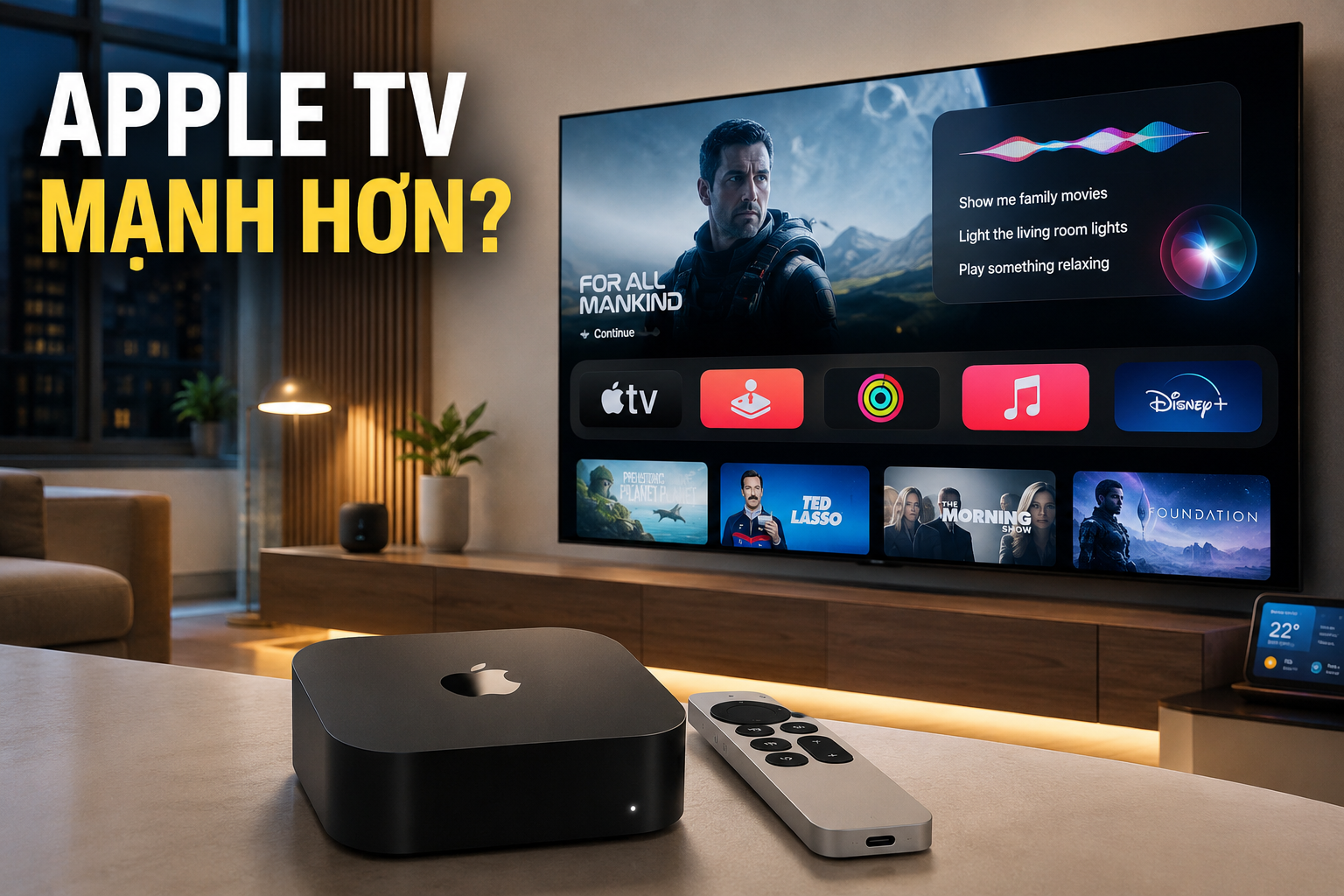 Apple TV 4K mới có thể dùng chip A17 Pro, Wi‑Fi 7 và Siri AI: Một hộp TV cần chip mạnh để làm gì?