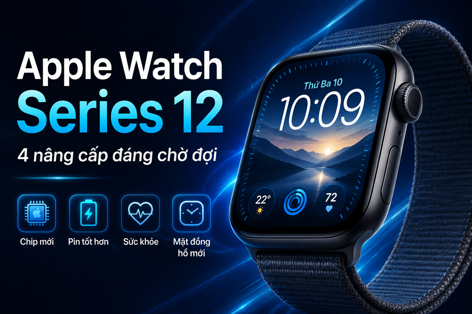 Apple Watch Series 12 có gì mới? 4 nâng cấp đáng chờ đợi sắp xuất hiện