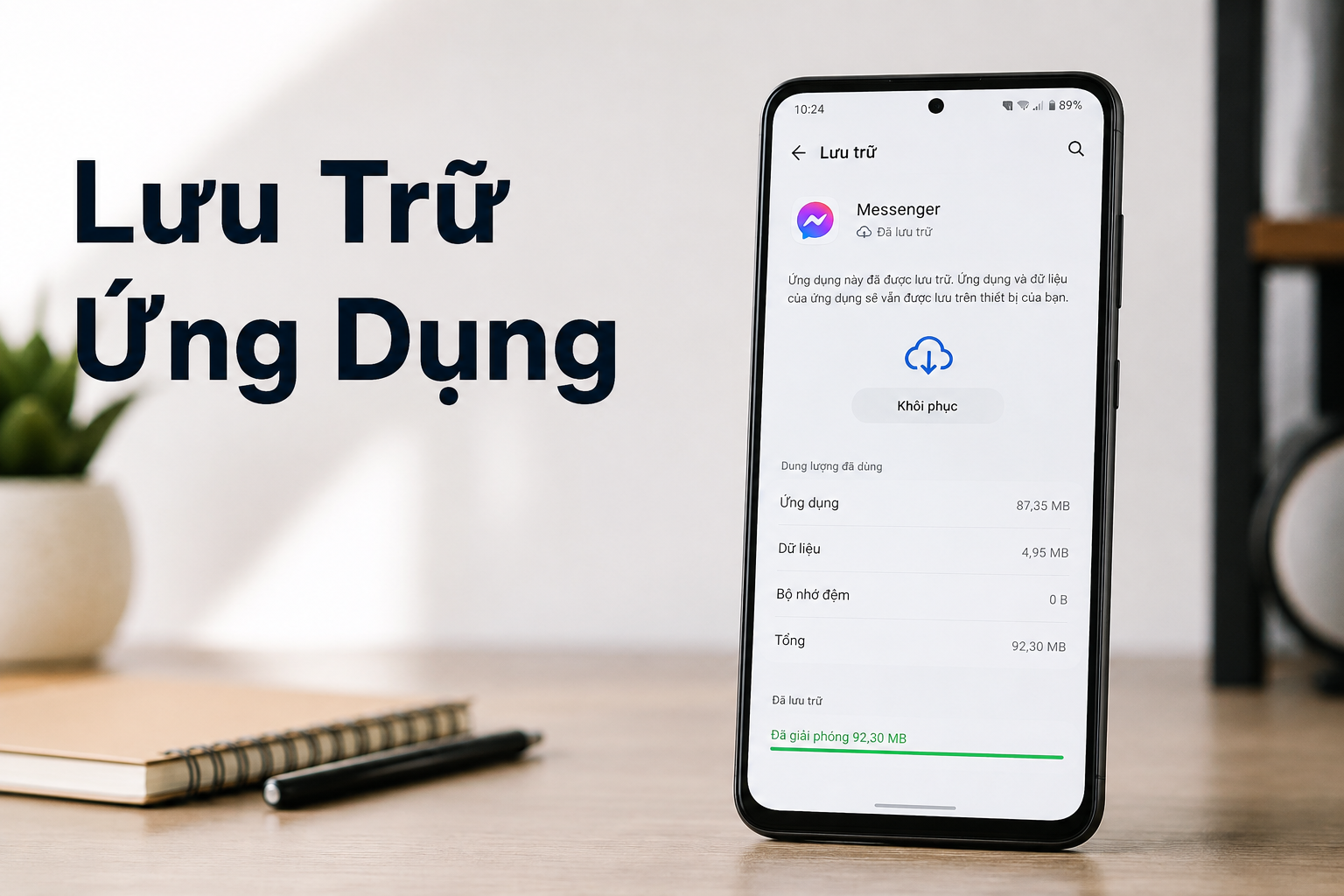 Android đầy bộ nhớ nhưng không muốn xóa app: Cách Archive ứng dụng mà vẫn giữ dữ liệu