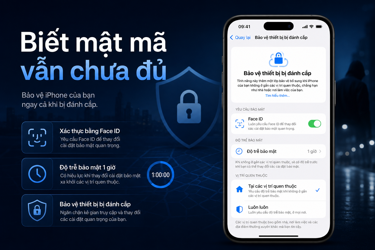 Bảo vệ thiết bị khi bị đánh cắp: Chọn “Luôn luôn” hay chỉ ngoài vị trí quen thuộc?