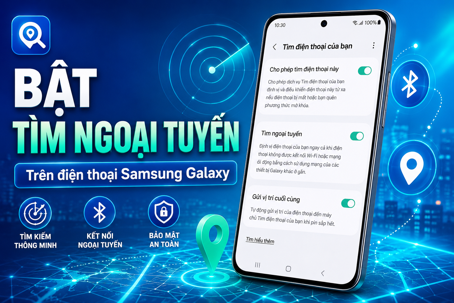 Cách bật tìm ngoại tuyến trên điện thoại Samsung Galaxy
