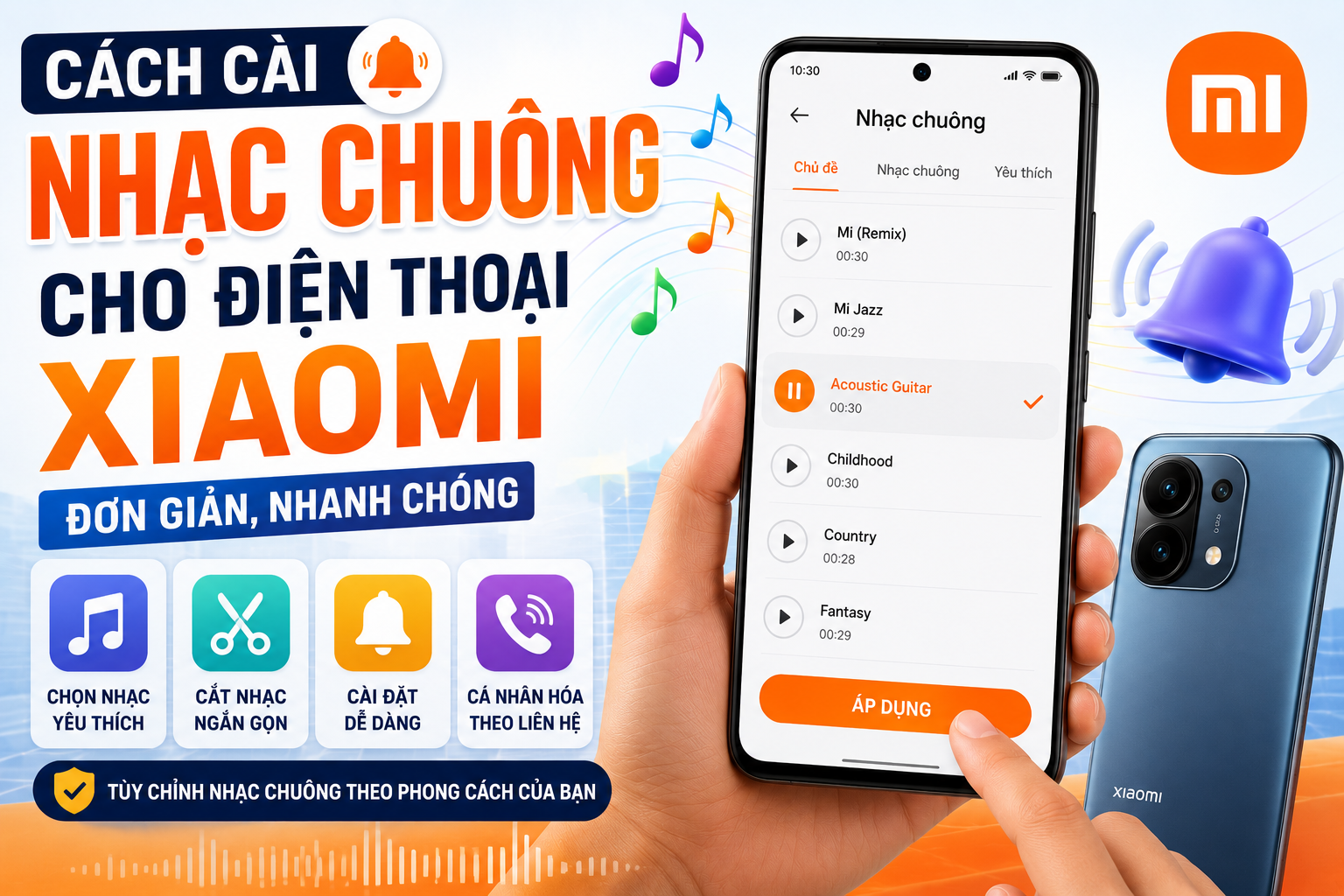 Cách cài nhạc chuông cho điện thoại Xiaomi đơn giản, nhanh chóng