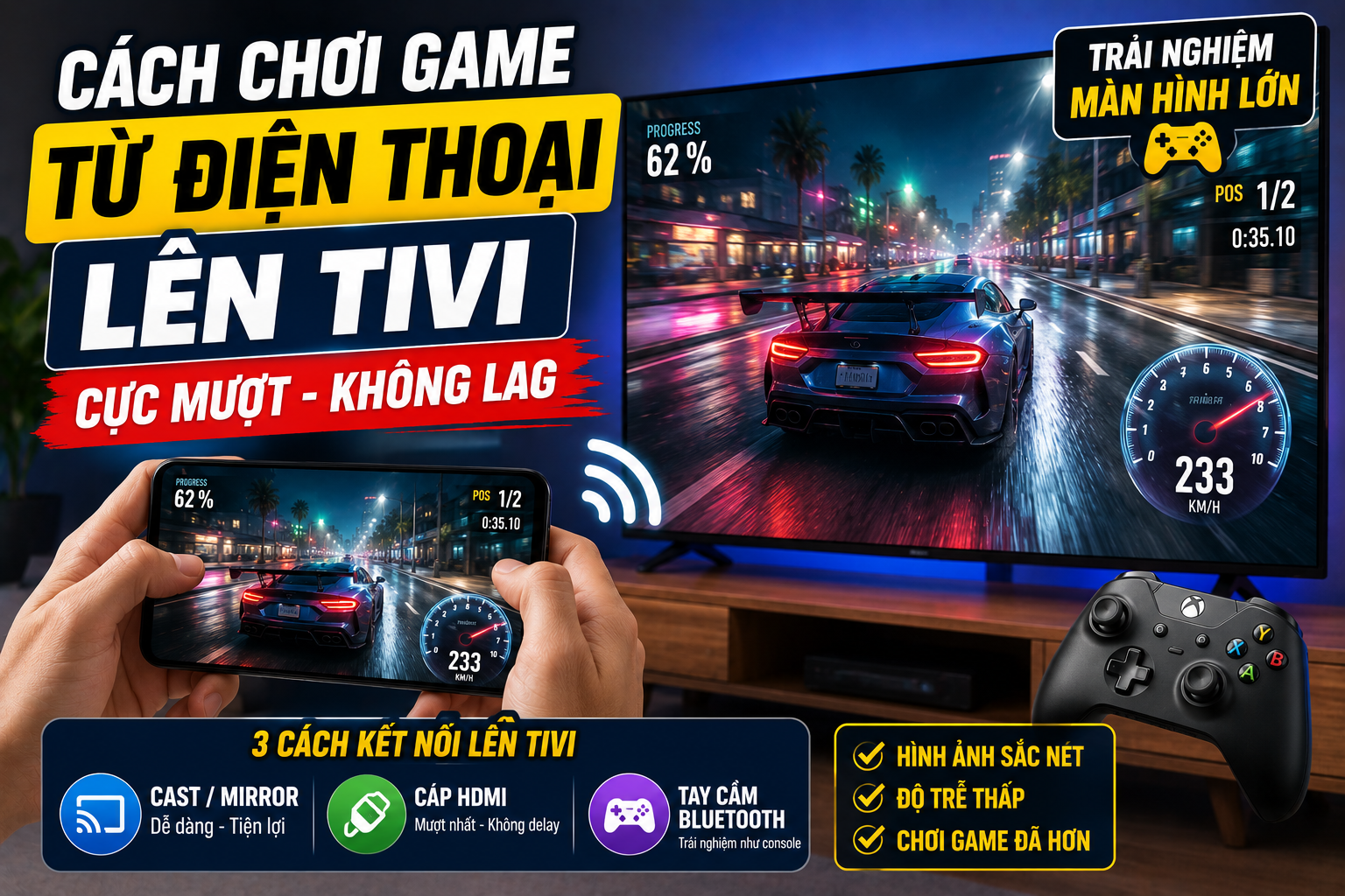 Cách chơi game từ điện thoại lên tivi cực mượt (Không lag)