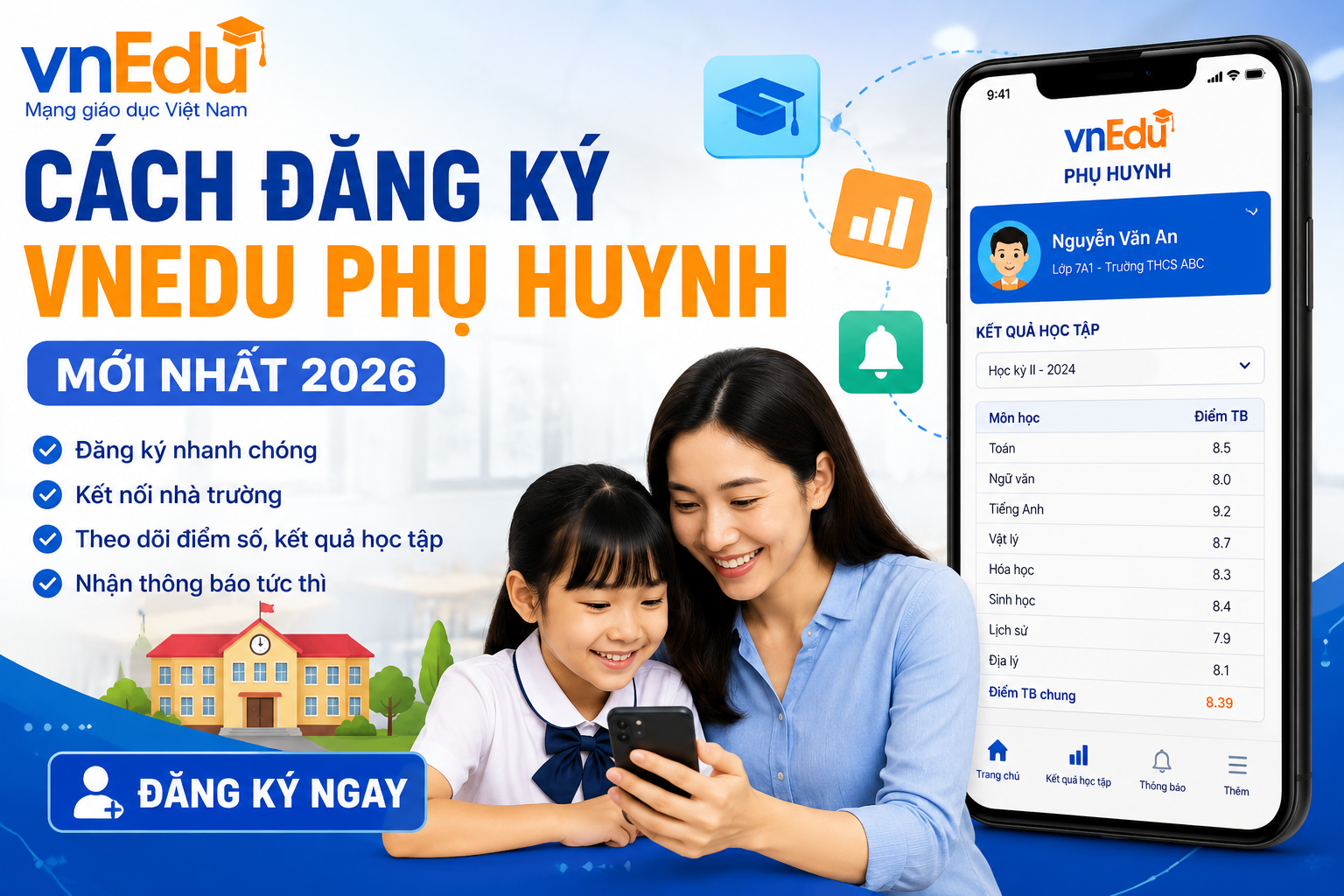 Cách đăng ký VnEdu phụ huynh mới nhất 2026 cực đơn giản