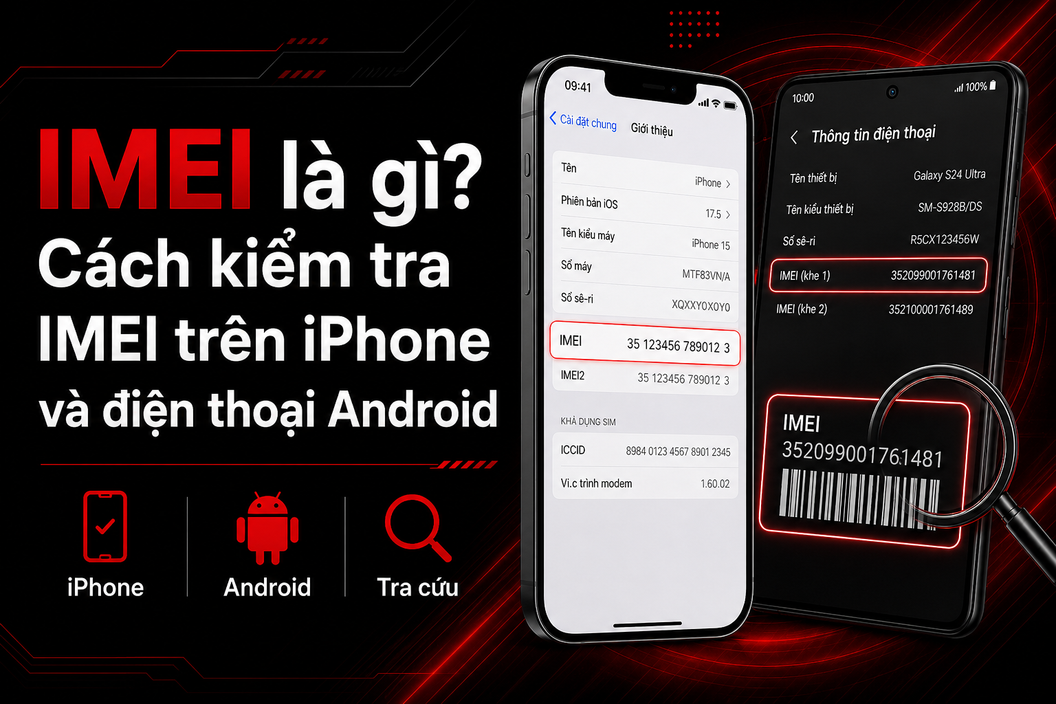 IMEI là gì? Cách kiểm tra IMEI trên iPhone và Android