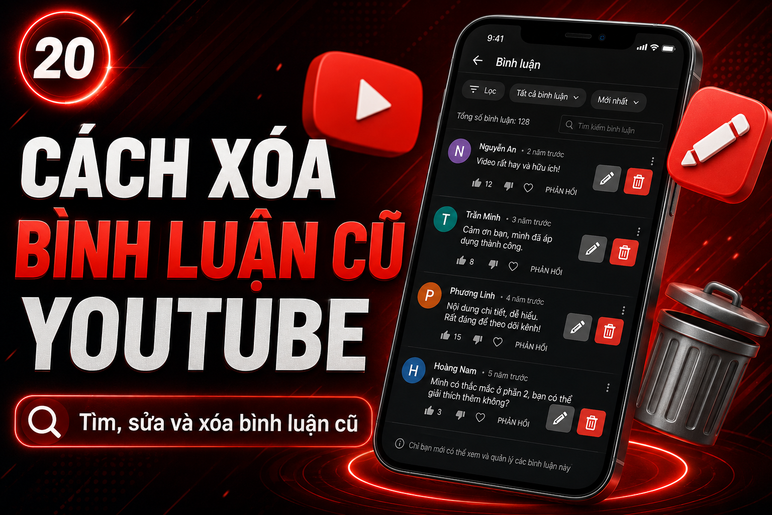Cách tìm, sửa và xóa toàn bộ bình luận cũ đã đăng trên YouTube